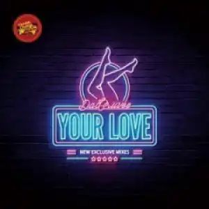 Dat Gruvee - Your Love (BreythRemix) Ft. Emmanuela